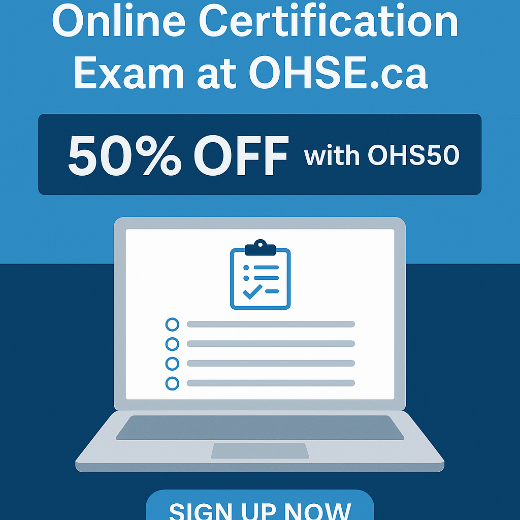 Transform Your Career with the Online Certification Exam at OHSE.ca – Limited 50% Discount!